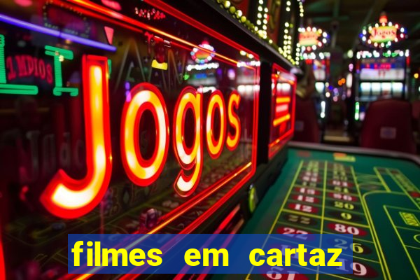 filmes em cartaz cinepolis parque shopping